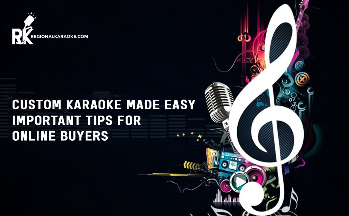 Custom Karaoke Made Easy: Important Tips for Online Buyers